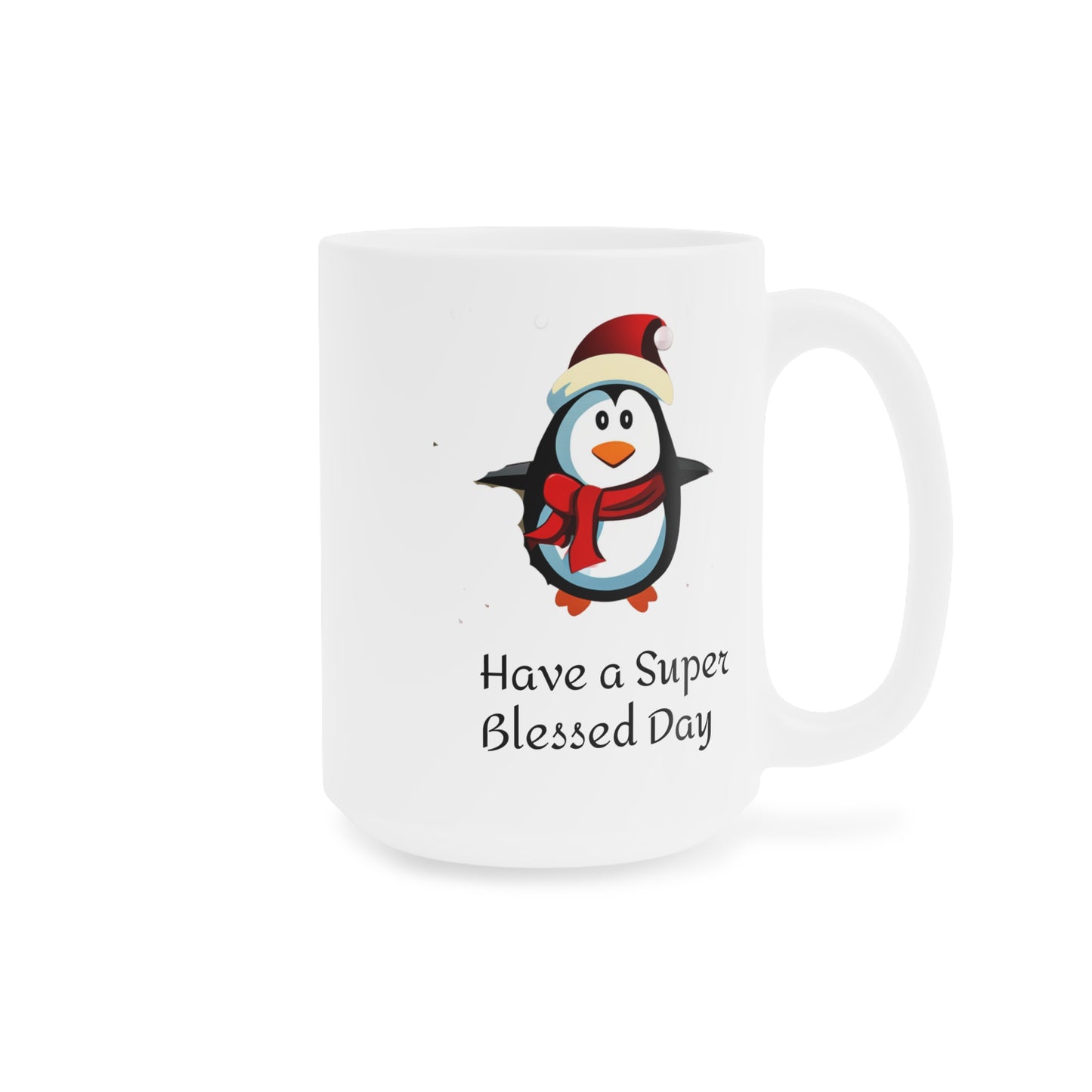 Blessed Day Happy Penquin Ceramic Mugs (11oz\15oz\20oz) Great Gift