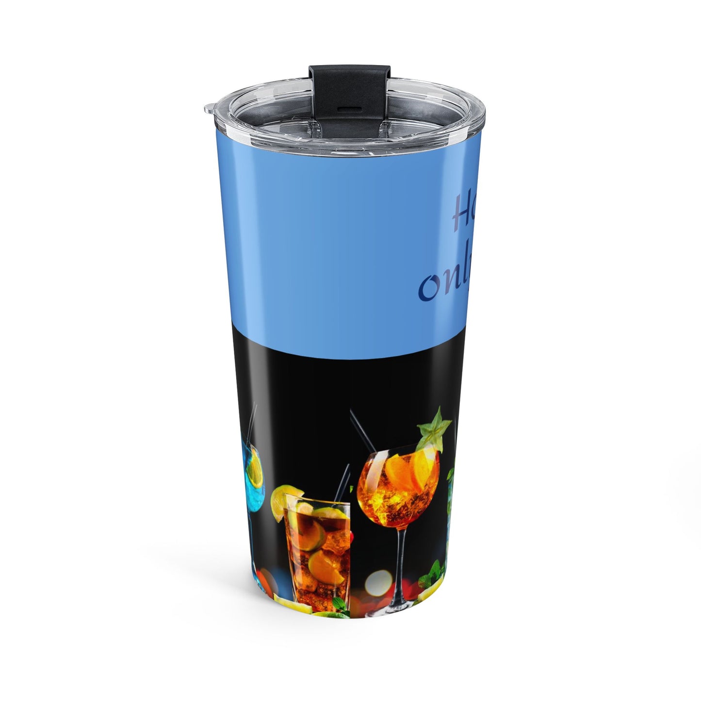 Tumbler 20oz Funny Humorous Happy can make others laugh good fun gift